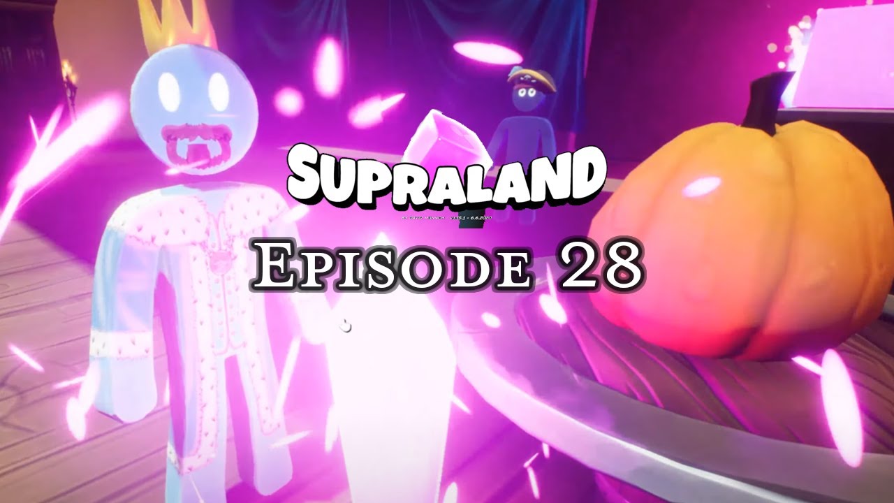 SUPRALAND [28] - All of the King's Invincible Pumpkins (Fly Glitch ...