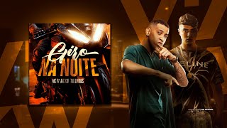 GIRO NA NOITE - MC V7 , MC KW - TAL DO DIAS 2025 OFICIAL