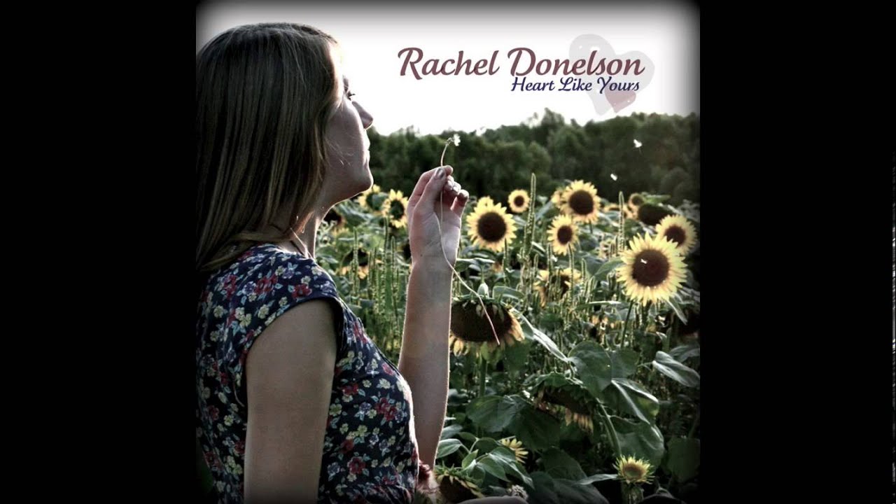 Rachel Donelson-Heart Like Yours