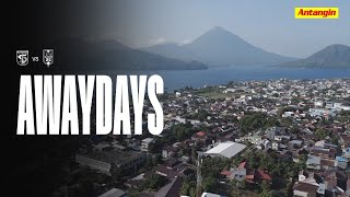 TAKING THE FIGHT TO TERNATE | AWAYDAYS | MALUT UNITED VS PERSEBAYA