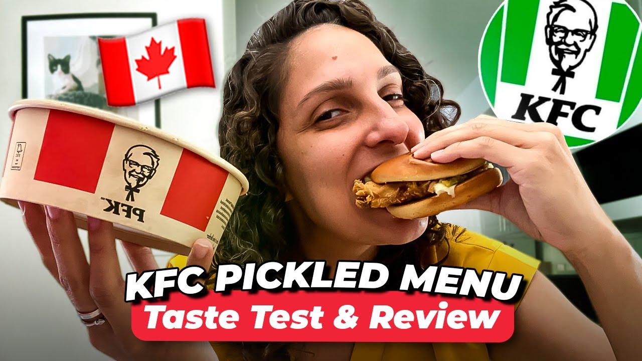 Trying KFC’s NEW Pickled Menu in Canada! | Taste Test & Review