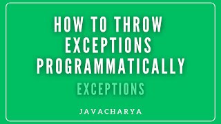 04 - How to throw Exceptions programmatically - Java for beginners | Javacharya