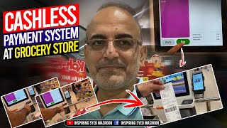 Cashless Payment System At Grocery Store | Inspiring Syed Masroor screenshot 3