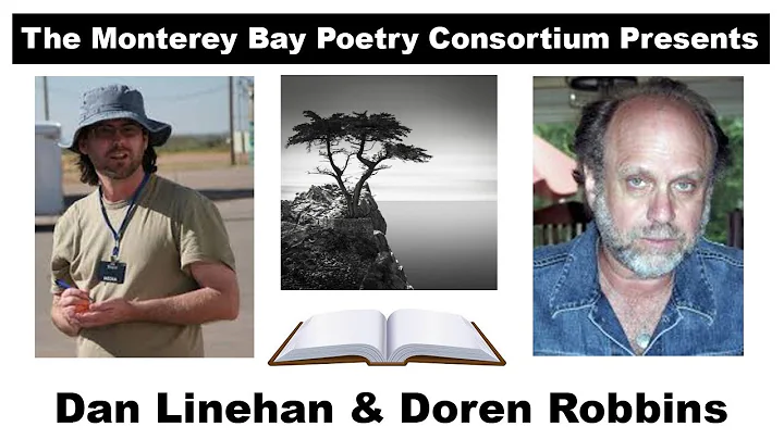Dan Linehan & Doren Robbins | The Monterey Bay Poe...