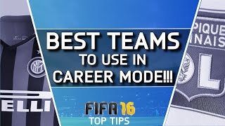 FIFA 16 Top Tips | Best Teams To Use In Career Mode!!! screenshot 5