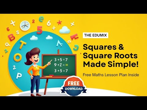 Square Roots Lesson Plan Squares and Square Roots Made Easy | Maths Lesson Plan for Teachers ...