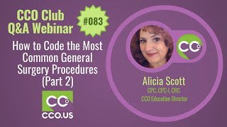 How to Code the Most Common Ambulatory Surgery Procedures