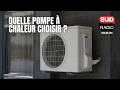 Investir dans une PAC (pompe à chaleur) : laquelle choisir et pourquoi ?