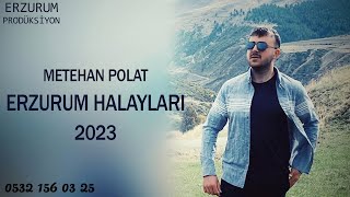 Metehan Polat Erzurum Halayları 2023 Erzurum Prodüksiyon 2023