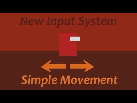 2D Movement With The New Input System | Unity Game Engine
