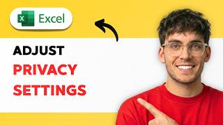How To Adjust Privacy Settings In Excel 2026 Full Guide