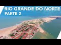 RN: Galinhos, Touros, São Miguel do Gostoso - Epis 02 | Dicas de viagem LTS