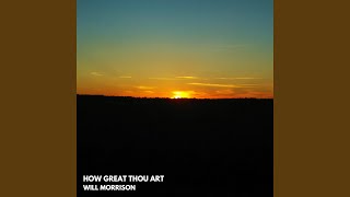 How Great Thou Art (Acoustic)