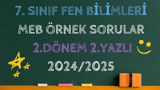 7. Sınıf Fen Bilimleri 2.Dönem 2.Yazılı Meb Örnek Soru Çözümleri 20242025