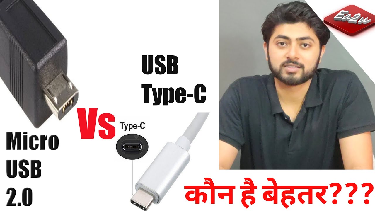 Micro Usb 2 0 Vs Usb Type C Why Smartphone Companies Moving