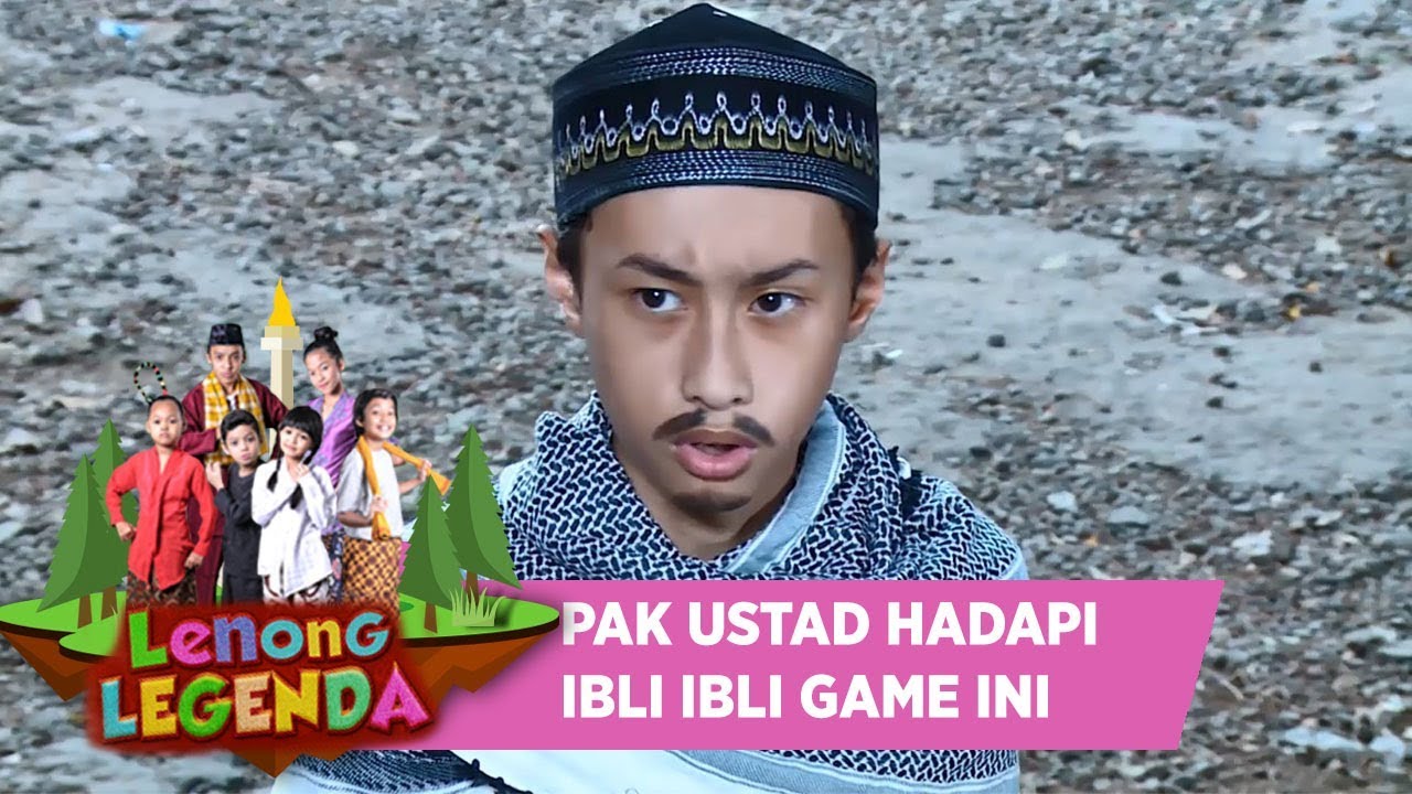 PAK USTAD HADAPI IBLIS IBLIS YANG GANGGU MALIN - LENONG LEGENDA (25/7) ustadz dhanu rahasia batin mnctv