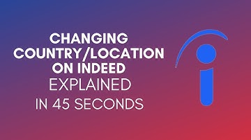 How To Change Country Or Location On Indeed (2025)