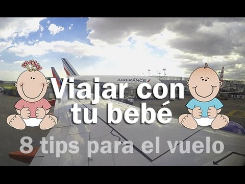 Viajar con tu bebé - tips para el primer vuelo - YouTube