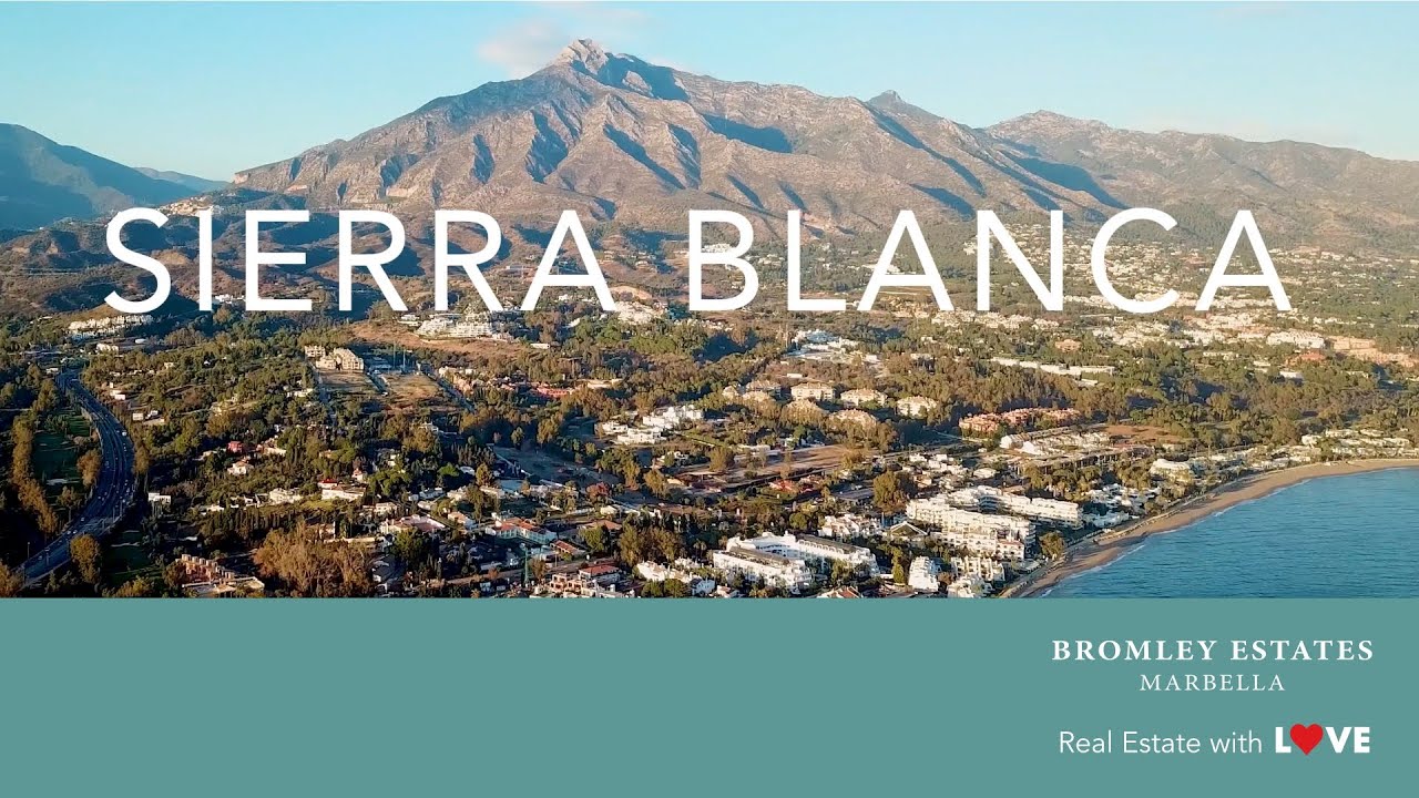 Sierra Blanca, Marbella | The Ultimate Luxury Neighborhood & Real Estate Investment Opportunity