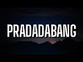 IDK PradadaBang Lyrics Ft Young Thug mp3