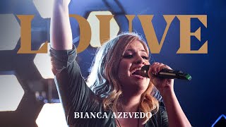 Bianca Azevedo - Louve (Ao Vivo)