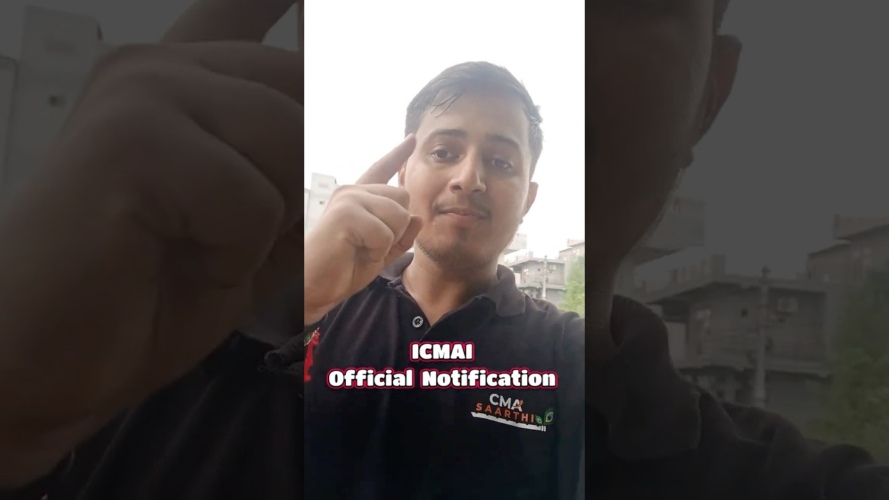 ICMAI Official Notification 🔔 