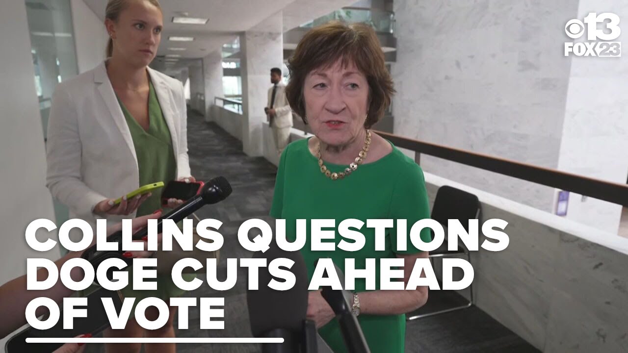 Sen. Collins shares concerns about bill to make DOGE cuts official ...