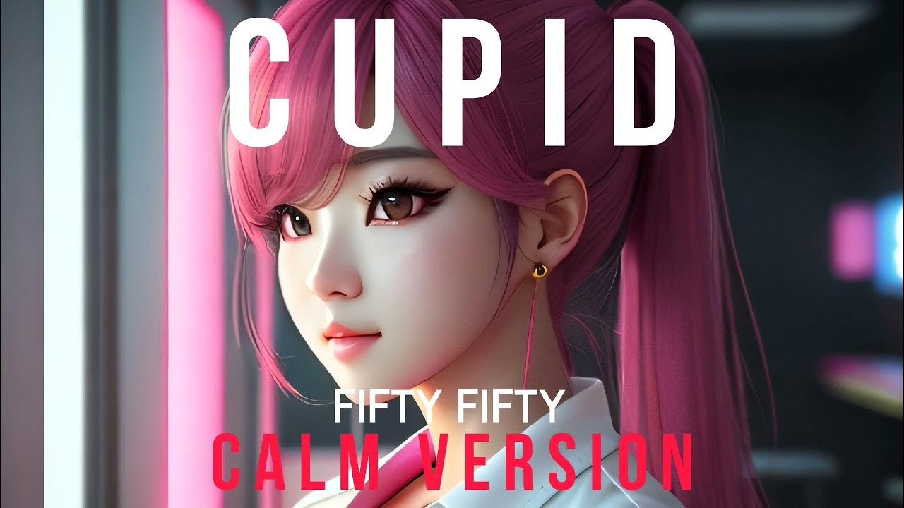 Fifty fifty аран. Cupid fifty fifty. Cupid fifty fifty. Тесты fifty fifty. Cupid fifty fifty обложка.