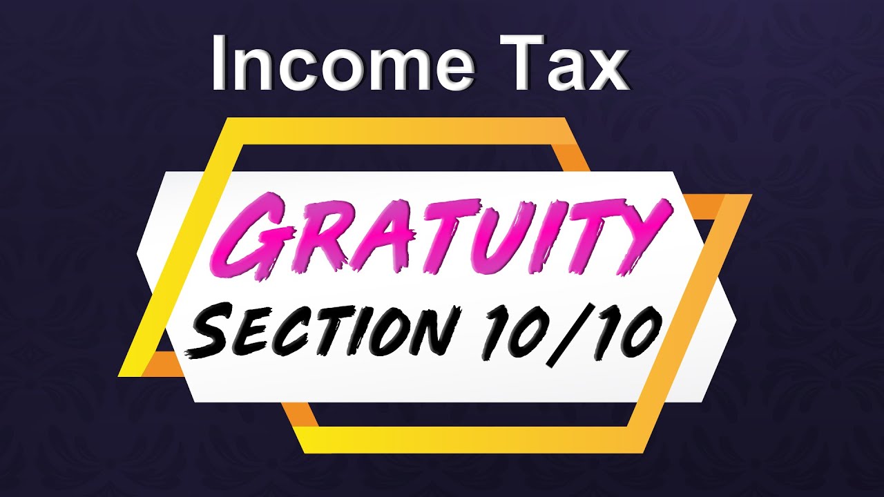 income-tax-gratuity-section-10-10-exemption-ca-inter-ca