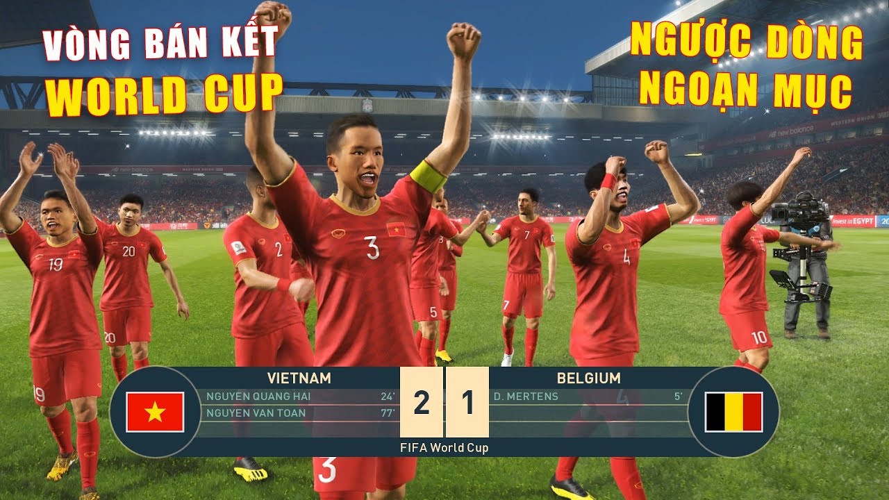 Pes 19 Fifa Worldcup VÒng BÁn KẾt Vietnam Vs Belgium Giấc Mơ