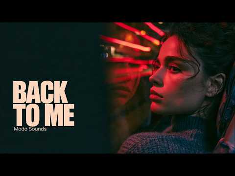 Back to Me ✦ Modo Sounds (Deep House)
