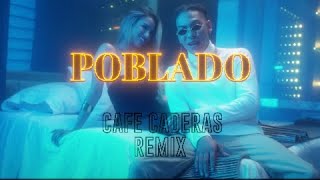 Poblado (CAFE CADERAS REMIX) Crissin, Totoy El Frio, Natan & Shander