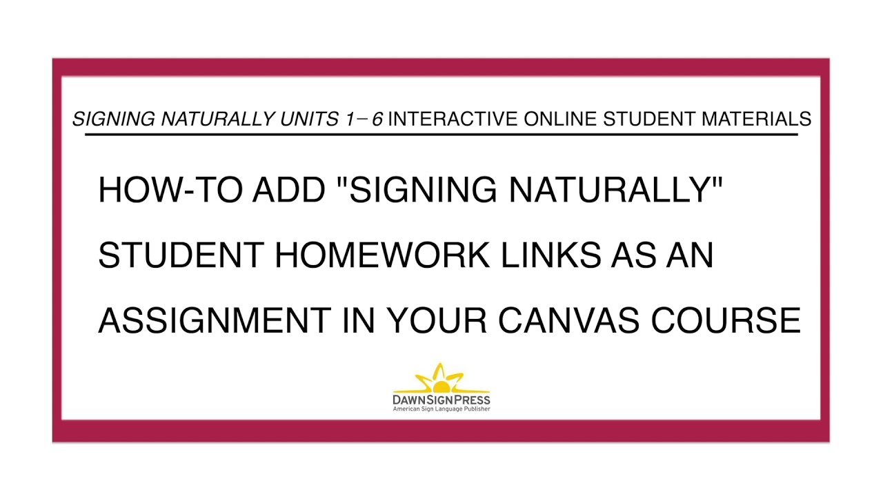 How-To add Signing Naturally student digital materials to your Canvas course