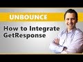 Unbounce: How to Integrate With GetResponse