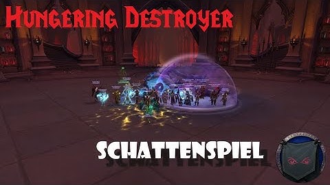 Hungering Destroyer Mythic - Schattenspiel Nozdormu