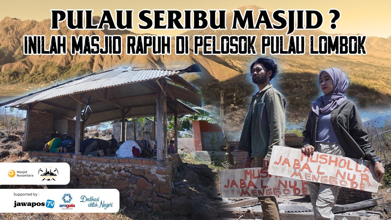 JMN 6 EPS 6 - MASJID RAPUH DI PULAU SERIBU MASJID LOMBOK