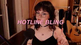 Video thumbnail of "Hotline Bling - Drake (Cover)"