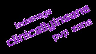 L2DAMAGE - PvP ZONE (ClinicallyInsane) PART [1]
