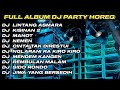 DJ LINTANG ASMORO X KISINAN 2 FULL ALBUM DJ JAWA STYLE PARTY HOREG GLERR JARANAN DOR‼️