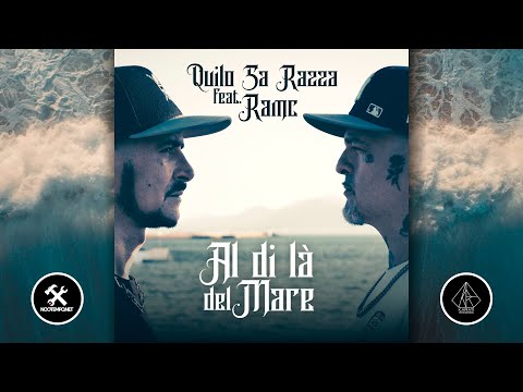 Al di là del Mare - Quilo Sa Razza feat RamC  ♛  Nootempo &  ◆ Karati Studio - ♥  Sardegna