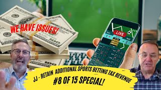 Datos #8 of 15: JJ - Retain Additional Sports Betting Tax Revenue Noticias