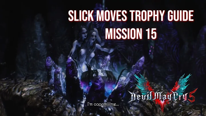 Devil May Cry 5 - Slick Moves Trophy/Achievement Guide - Mission 15