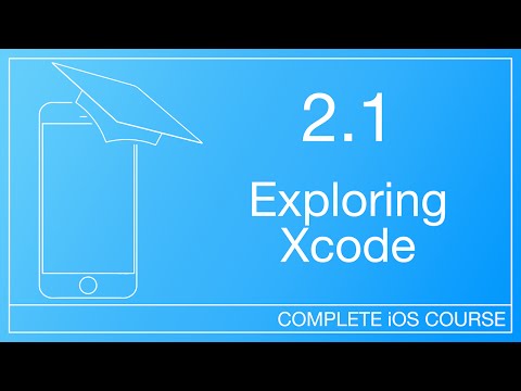 Learn Xcode to Develop Apps | 2.1 - Exploring Xcode | How To Develop iOS Apps Course