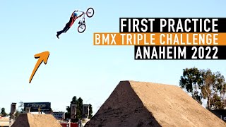 First Practice Bmx Triple Challenge Anaheim 2022