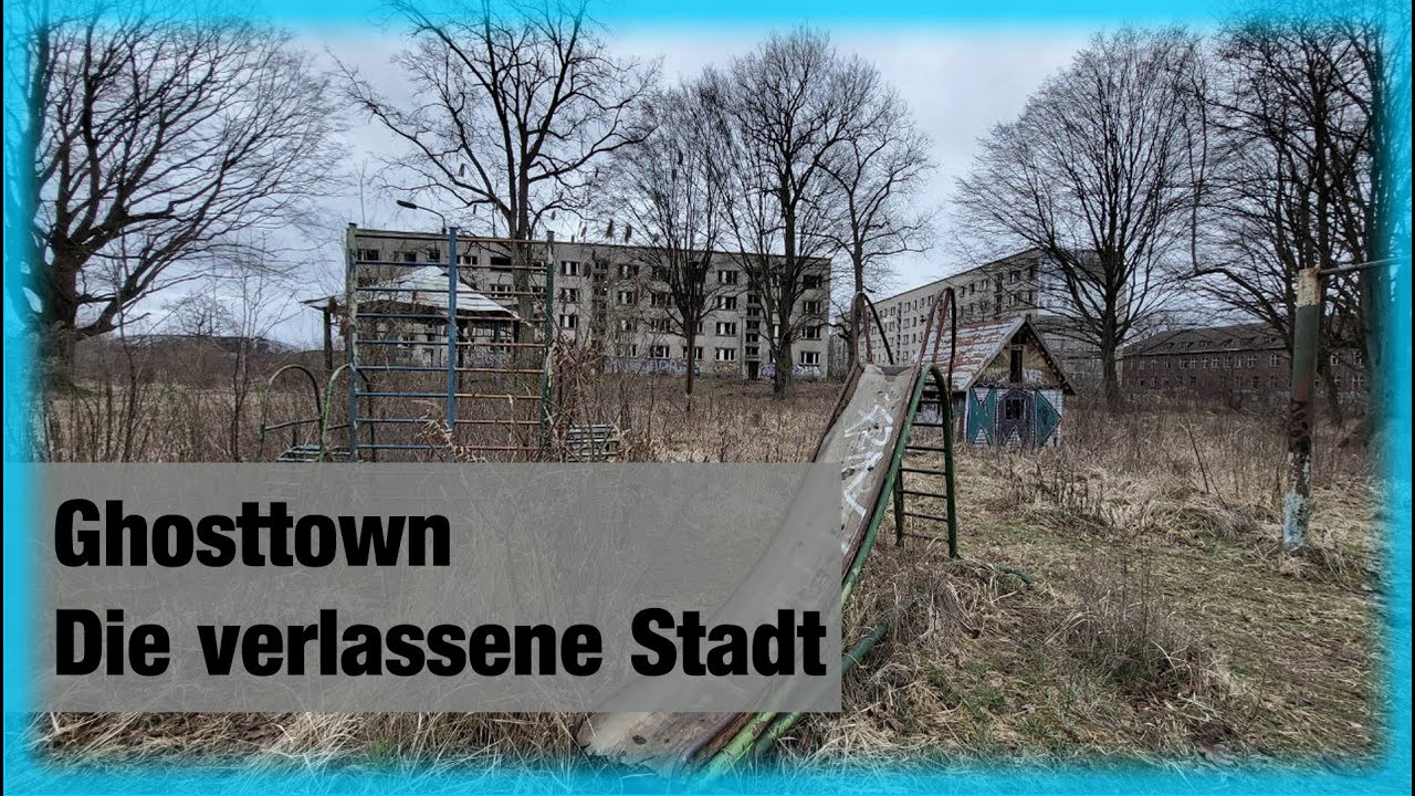 LOSTPLACE: Die verlassene Stadt gefangen in der Zeit