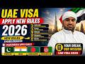 UAE Visa Apply New Rules 2026 | Pakistan, India, Bangladesh & Afghanistan Visa Update