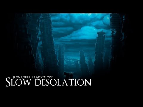 Slow Desolation (Dark Ambient Hours)