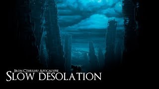 Slow Desolation (Dark Ambient Hours)