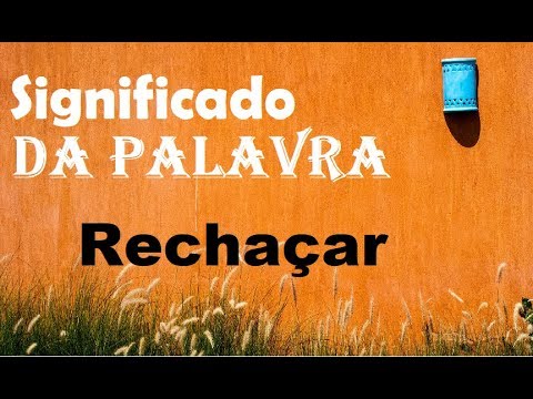 Significado da palavra Rechaçar - YouTube