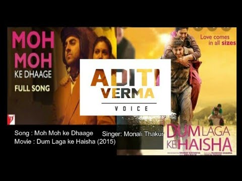 Moh Moh ke Dhaage Song || Aditi Verma || Dum Laga ke Haisha movie (2015)